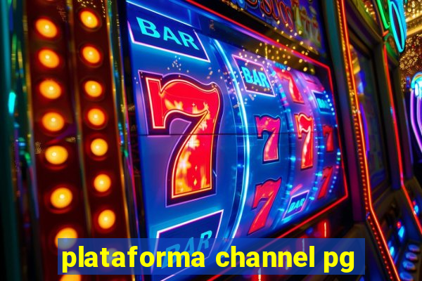 plataforma channel pg